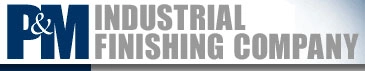 P &M Industrial Finishing Company