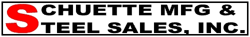 Schuette Mfg & Steel Sales Inc