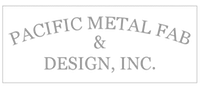 Pacific Metal Fab & Design Inc