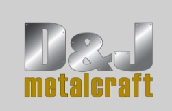 D & J Metalcraft