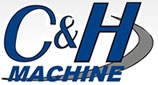 C & H Machine Inc.,