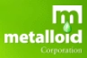 METALLOID CORPORATION