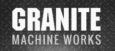 Granite Machine Works