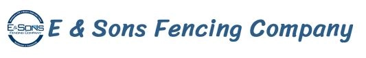 E & Sons Fencing Company