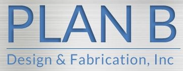 Plan B Design & Fabrication, Inc.