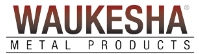 WAUKESHA METAL PRODUCTS