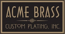 Acme Brass Custom Plating