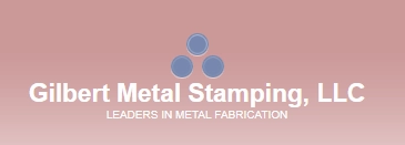 GILBERT METAL STAMPING, LLC