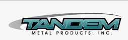 Tandem Metal Products, Inc