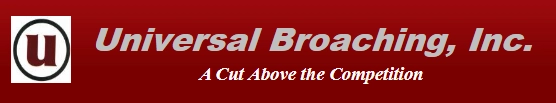 Universal Broaching, Inc.