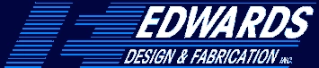 Edwards Design & Fabrication, Inc.