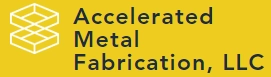 Accelerated Metal Fabrication