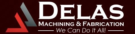 Delas Machining & Fabrication