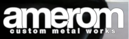 Amerom Custom Metal Works