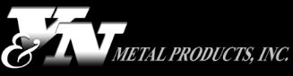 V&N METAL PRODUCTS, INC.