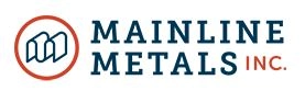 Mainline Metals Inc.