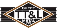 T.T. & L. Sheet Metal Inc.