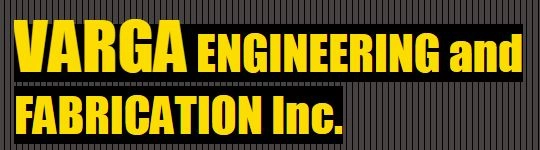 Varga Engineering & Fabrication Inc.