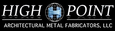 High Point Architectural Metal Fabricators, LLC