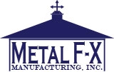 Metal F-X Manufacturing, Inc.