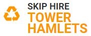 Skip Hire Tower Hamlets