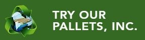 Try Our Pallets Inc