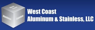 West Coast Aluminum & Stainless, LLC