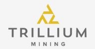 Trillium Mining Corp.