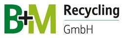 B + M Recycling GmbH