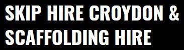 Skip Hire Coydon & Scaffolding Hire