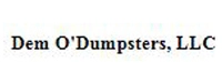 Dem Oâ€™Dumpsters, LLC