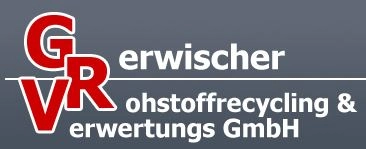 Gerwischer Rohstoffrecycling & Verwertungs GmbH.