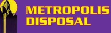 Metropolis Disposal, Inc.