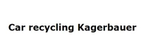 Car recycling Kagerbauer