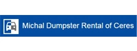 Michal Dumpster Rental of Ceres