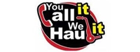 You Call It We Haul It, LLC