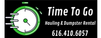 Time To Go: Hauling & Dumpster Rental