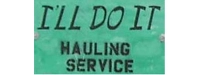 I'll Do It Hauling Service