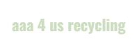 Aaa 4 Us Recycling