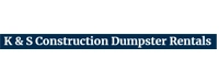 K & S Construction Dumpster Rentals