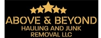 Above & Beyond Hauling and Junk Removal LLC