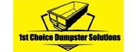 1st Choice Dumpster Solutions