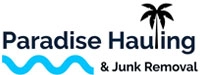 Paradise Hauling & Junk Removal