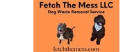 Fetch The Mess LLC