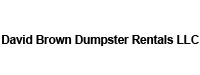 David Brown Dumpster Rentals LLC