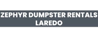 Zephyr Dumpster Rentals Laredo