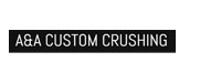 A&A Custom Crushing Inc