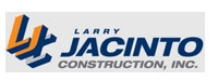 Larry Jacinto Construction, Inc.