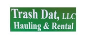 Trash Dat Hauling & Rental LLC