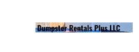 Dumpster Rentals Plus LLC 